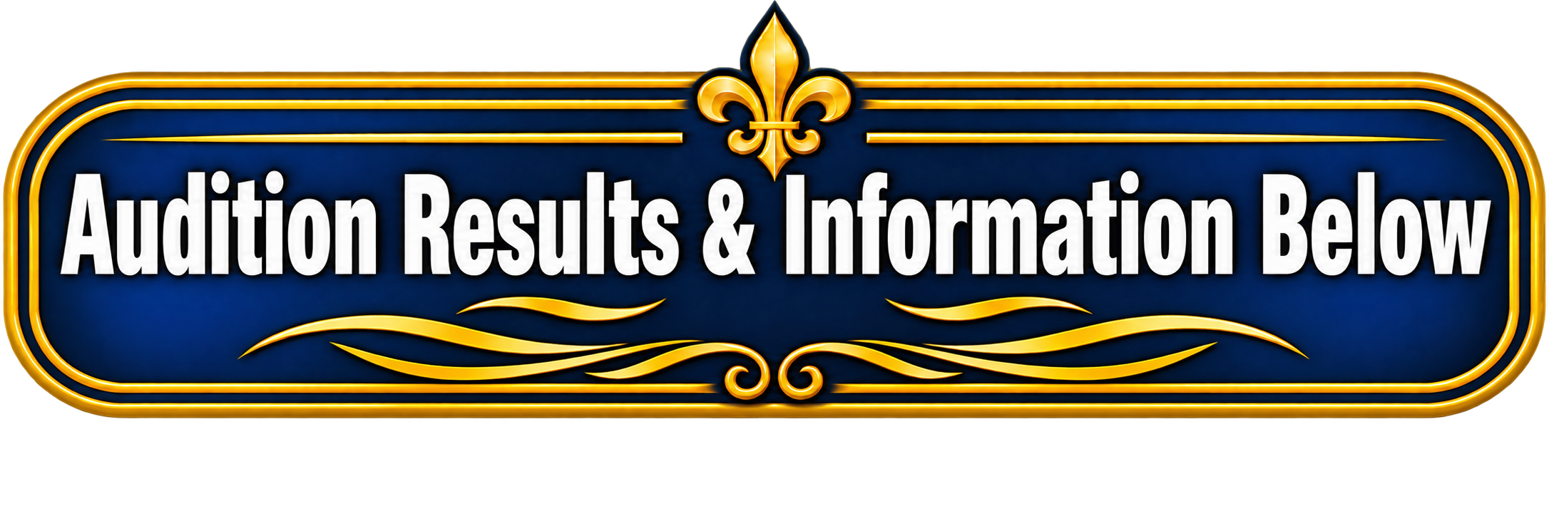 Audition Results and Information